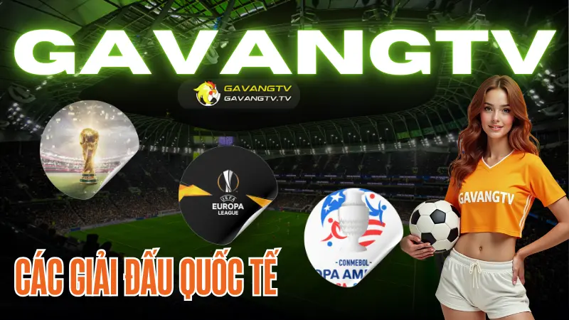 Ket qua bong da hom nay cac giai dau quoc te cap nhat nhanh va chinh xac tai GavangTV